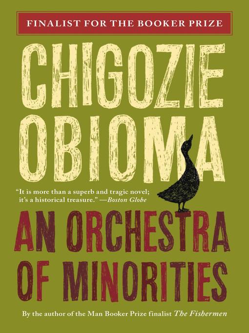 Title details for An Orchestra of Minorities by Chigozie Obioma - Wait list